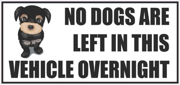 Vehicle Sticker No Dogs Are Left In This Vehicle Over Night