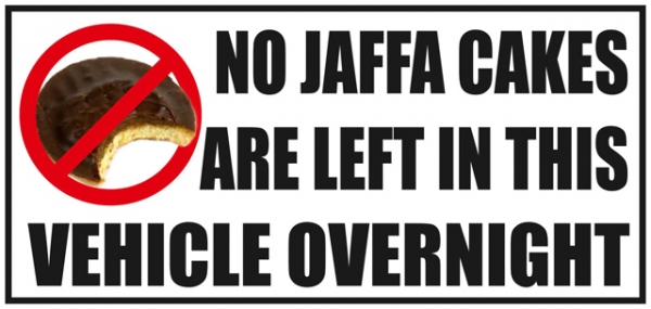 Vehicle Sticker No Jaffa Cakes Are Left In This Vehicle Over Night